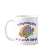 Icthyologists are a bit fishy coffee mugs