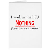 ICU Nothing Scares Me cards