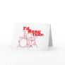I'd Bang That! Greeting Card