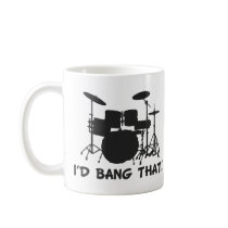 Id Bang That Coffee Mugs