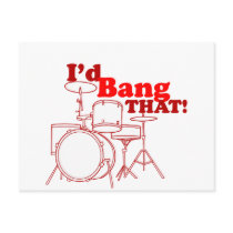 I'd Bang That! Postcard