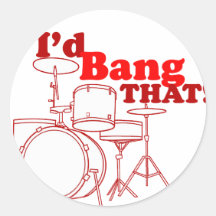 I'd Bang That! Stickers