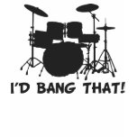 Id Bang That Tshirts