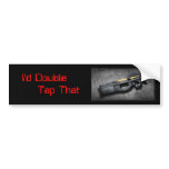 I'd Double Tap That Bumper Stickers