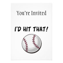 I'd Hit That Baseball Invite
