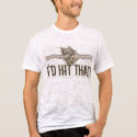 I'd Hit That! Baseball T-Shirt