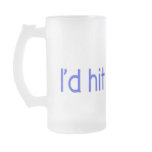 I'd hit that mug