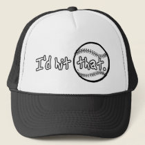 I'd Hit That Trucker Hat hats