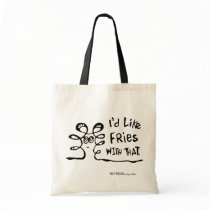 I'd Like Fries with That Canvas Bag