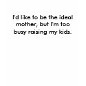 ideal mother