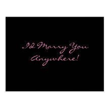 I'd Marry You Anywhere! Postcard