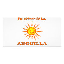 I'd Rathe Be in Anguilla Photo Card Template