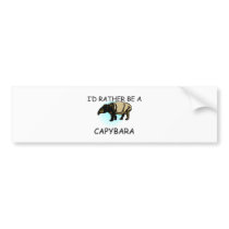 I'd Rather Be A Capybara bumper stickers by AnimalShirts I'd Rather Be A Capybara bumper stickers