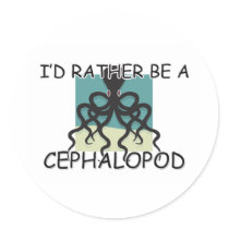 I'd Rather Be A Cephalopod stickers