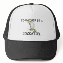 I'd Rather Be A Cockatiel hats