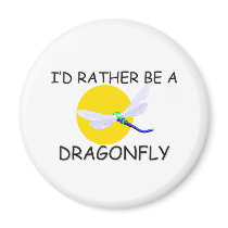I'd Rather Be A Dragonfly magnets