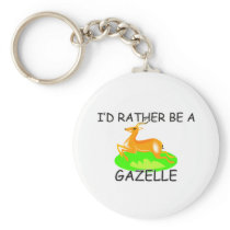 I'd Rather Be A Gazelle Key Chains