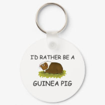I'd Rather Be A Guinea Pig keychains by AnimalShirts I'd Rather Be A Guinea Pig keychains