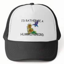 I'd Rather Be A Hummingbird hats