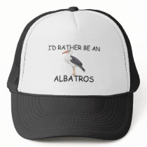 I'd Rather Be An Albatros Mesh Hats