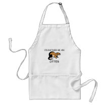 I'd Rather Be An Otter aprons by AnimalShirts I'd Rather Be An Otter aprons