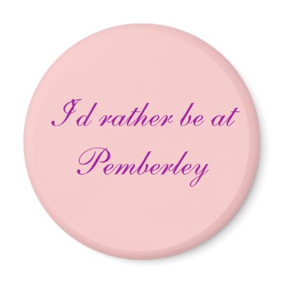 I'd rather be at Pemberley - Customized Fridge Magnet by jessiolson
