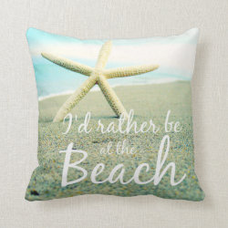 I'D RATHER BE AT THE BEACH PHOTO PILLOW