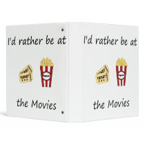 I'd rather be at the movies binders