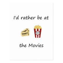I'd rather be at the movies postcards