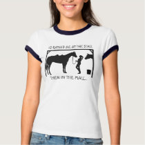 I'D RATHER BE AT THE STALL... t-shirts by bubbasbunkhouse I'D RATHER BE AT THE STALL... t-shirts
