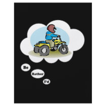 I'd rather be ATV Riding 4 Personalized Flyer