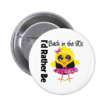 I'd Rather Be Back in the 80s Pinback Buttons