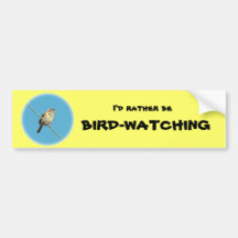 I'd Rather Be Bird-Watching Bumpber Sticker Bumper Sticker