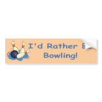 I'd Rather Be Bowling Bumper Sticker bumper stickers