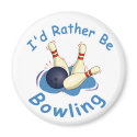 I'd Rather Be Bowling Magnet by treasurehutch I'd Rather Be Bowling Magnet