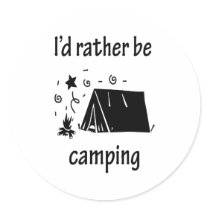 I'd Rather Be Camping stickers