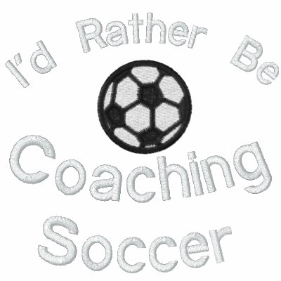 I'd Rather be Coaching Soccer Jacket