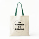 I'd Rather be Coding Bag