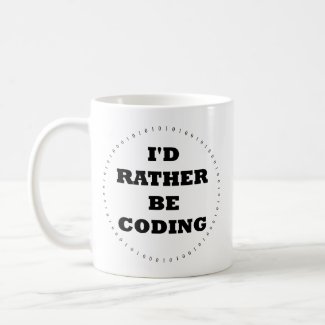 I'd Rather be Coding Mug
