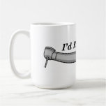 "I'd Rather Be..." Coffee Mug mugs