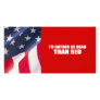I'd rather be dead than red photo card template