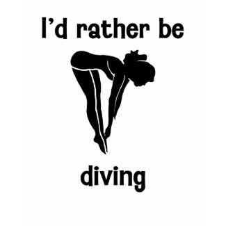 I'd rather be diving shirt