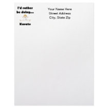I'd rather be doing Karate Personalized Letterhead