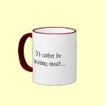 I'd rather be drinking Mead mug mugs