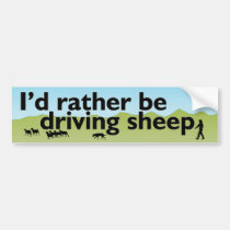 I'd Rather Be Driving Sheep bumper stickers