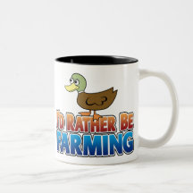 I'd Rather be Farming! DUCK (Virtual Farming) Coffee Mug