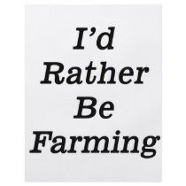 I'd rather be farming flyers by Farm_ville I'd rather be farming flyers