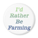 I'd rather be farming v2 magnets by Farm_ville I'd rather be farming v2 magnets