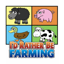 I'd rather be farming! (virtual farmer) tshirts