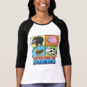 I'd rather be farming! (virtual farmer) t-shirts by MyRazzleDazzle I'd rather be farming! (virtual farmer) t-shirts